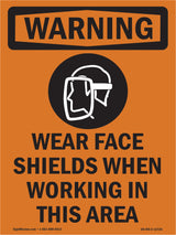 Wear Face Shields When Working In This Area