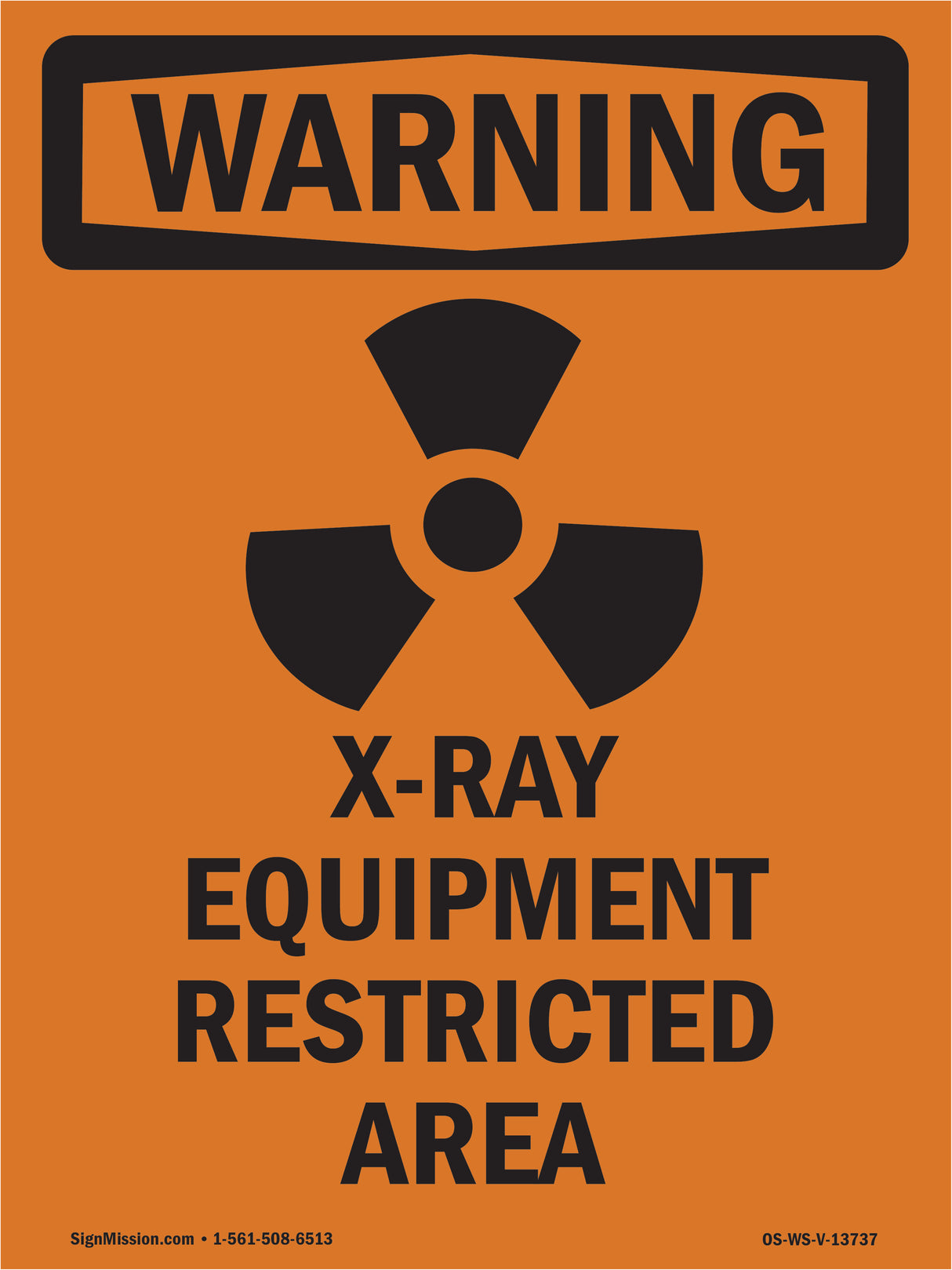 X-Ray Equipment Restricted Area With Symbol