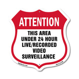 Attention This Area Under 24 Hour Live Recorded Video Surveillance