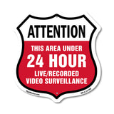 Attention This Area Under 24 Hour Live Recorded Video Surveillance