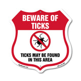 Beware Of Ticks Shield Sign Ticks May Be Found In This Area
