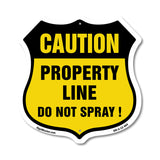 No Spray Shield Sign Caution Property Line Do Not Spray