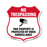 No Trespassing Shield Sign This Property Is Protected By Video Surveillance