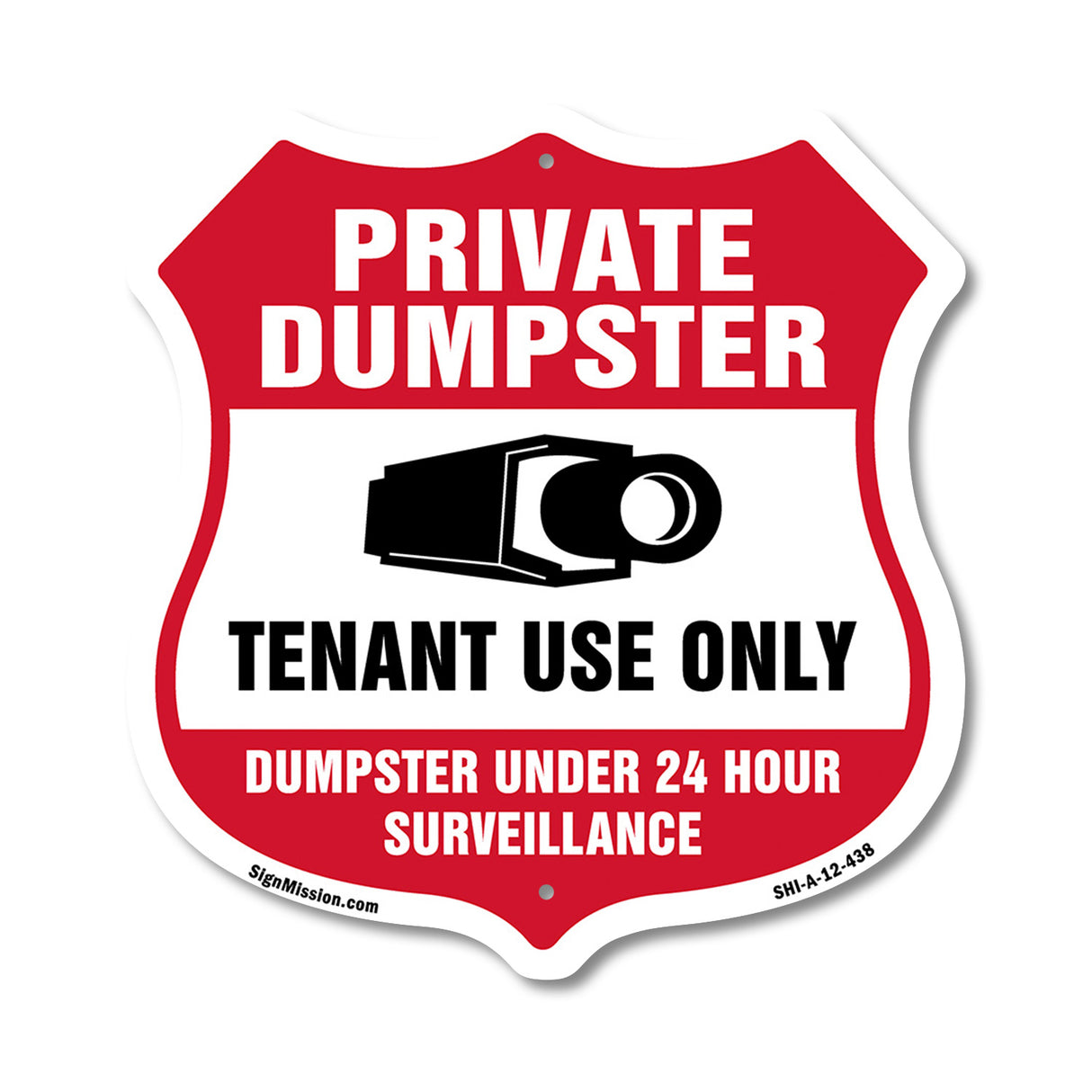 Private Dumpster Shield Sign Tenant Use Only Dumpster Under 24 Hour Surveillance