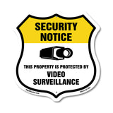 Security Notice Shield Sign This Property Is Protected By Video Surveillance