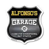 Alfonso's Garage I Can Fix Everything But Stupid