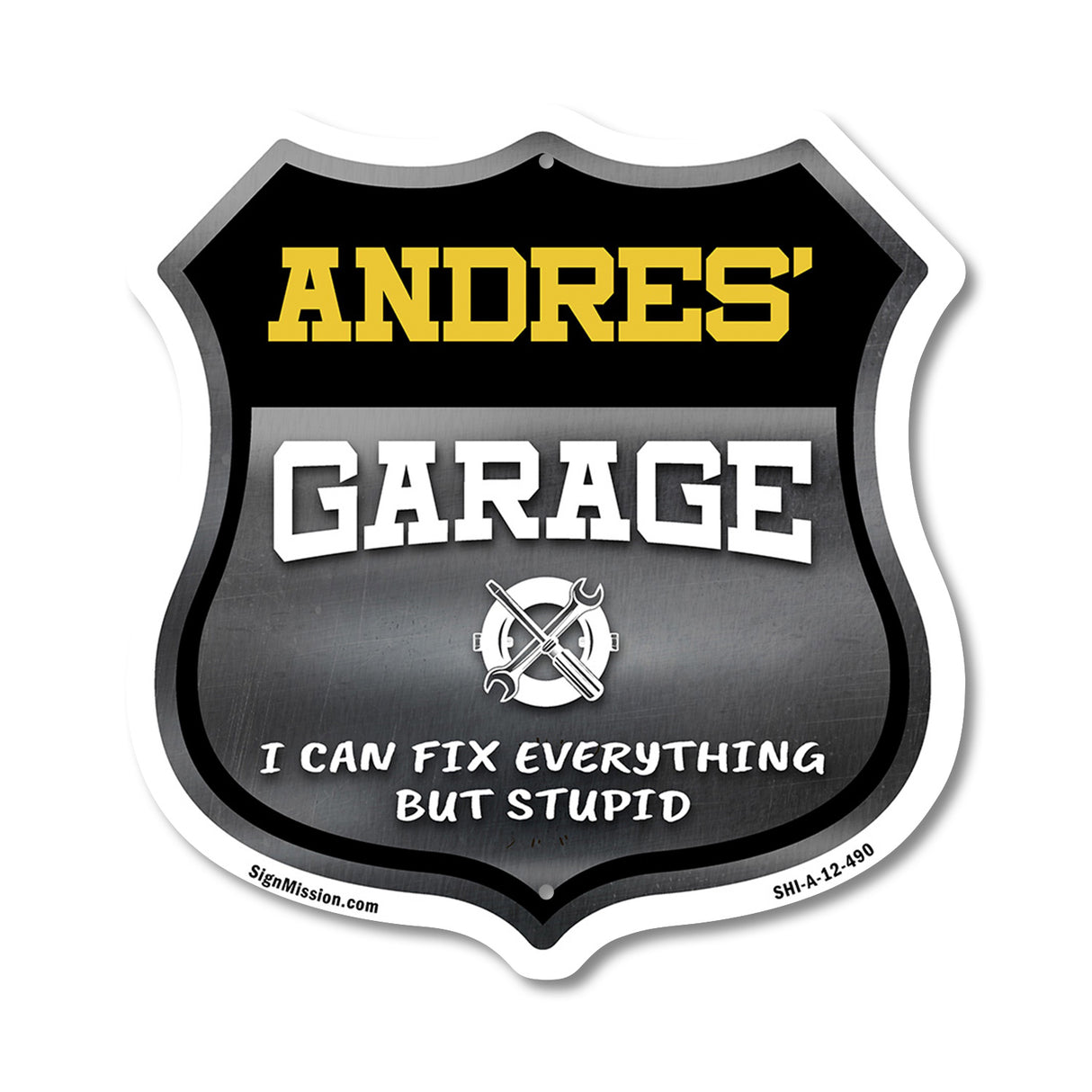 Andres's Garage I Can Fix Everything But Stupid