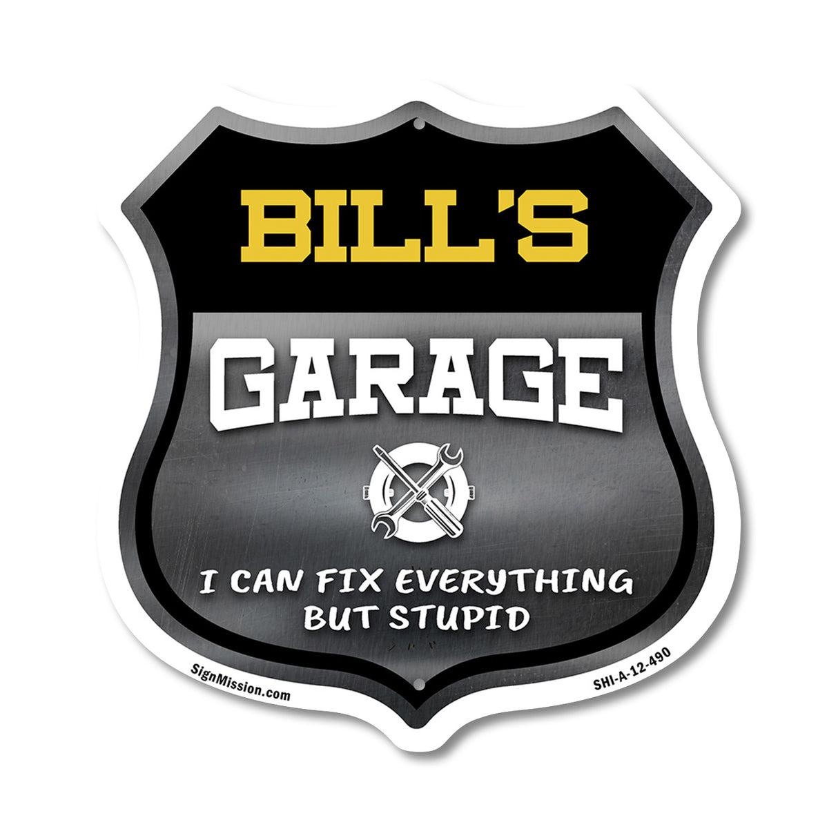 Bill's Garage I Can Fix Everything But Stupid