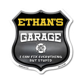 Ethan's Garage I Can Fix Everything But Stupid