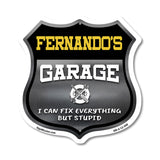 Fernando's Garage I Can Fix Everything But Stupid