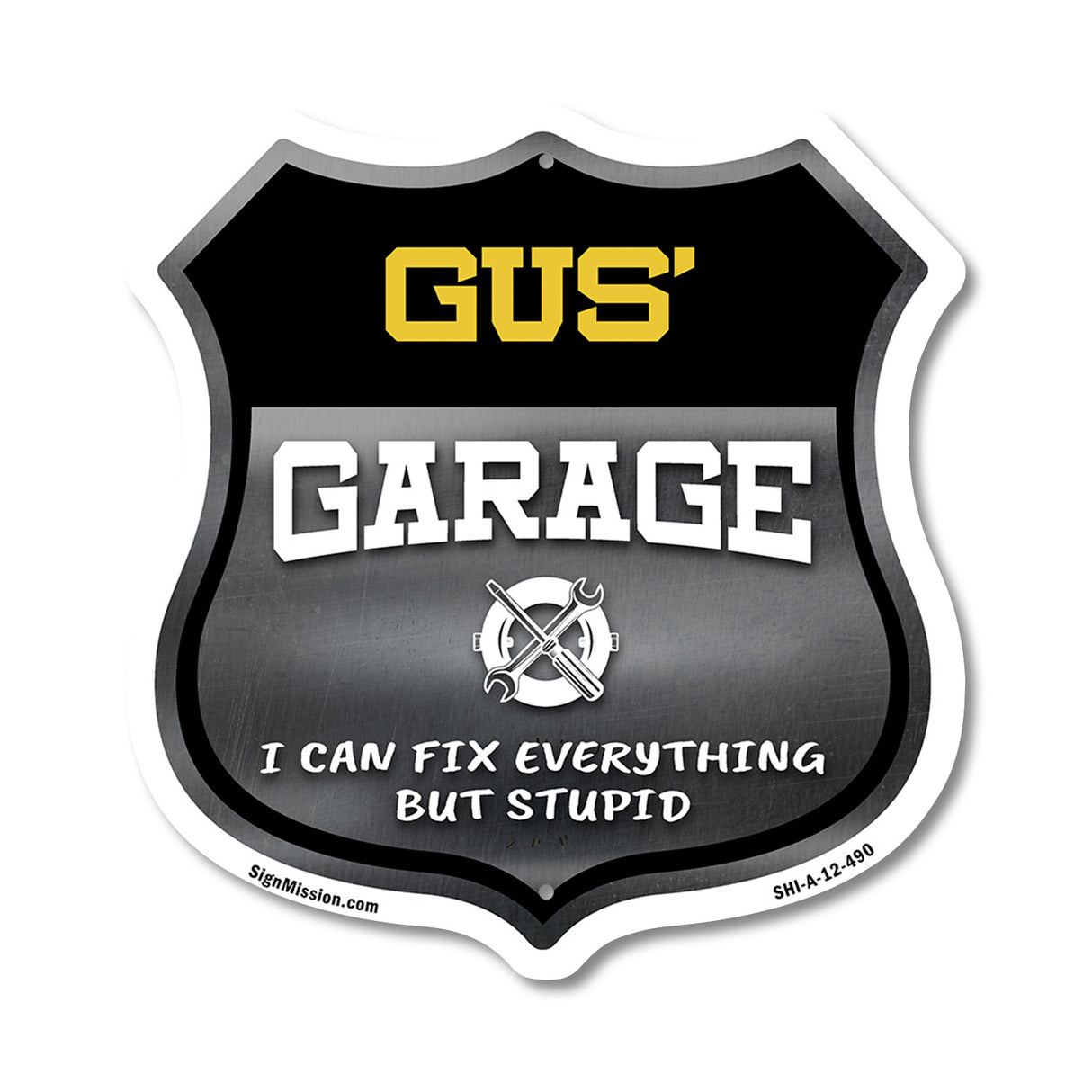 Gus's Garage I Can Fix Everything But Stupid