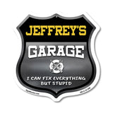 Jeffrey's Garage I Can Fix Everything But Stupid