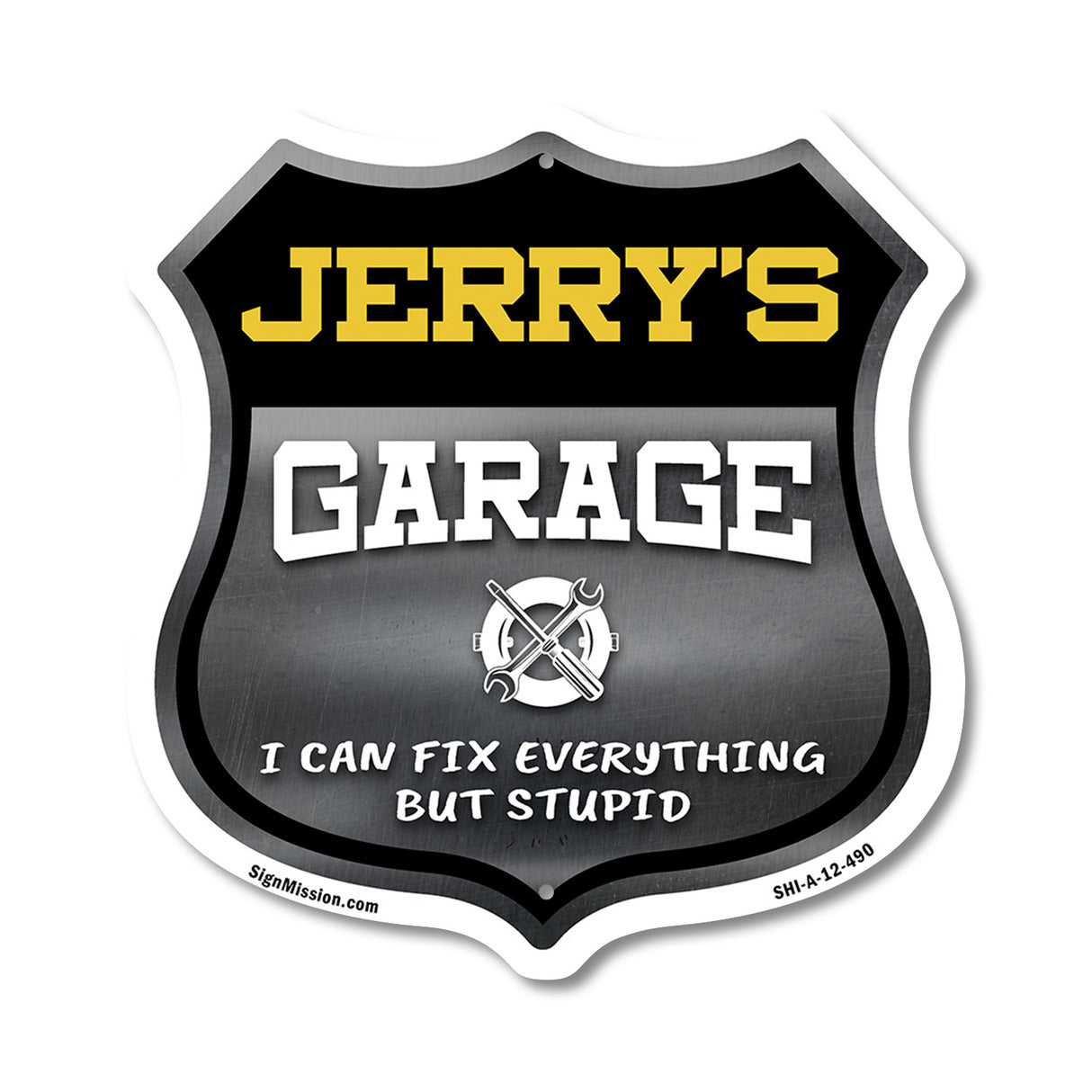 Jerry's Garage I Can Fix Everything But Stupid