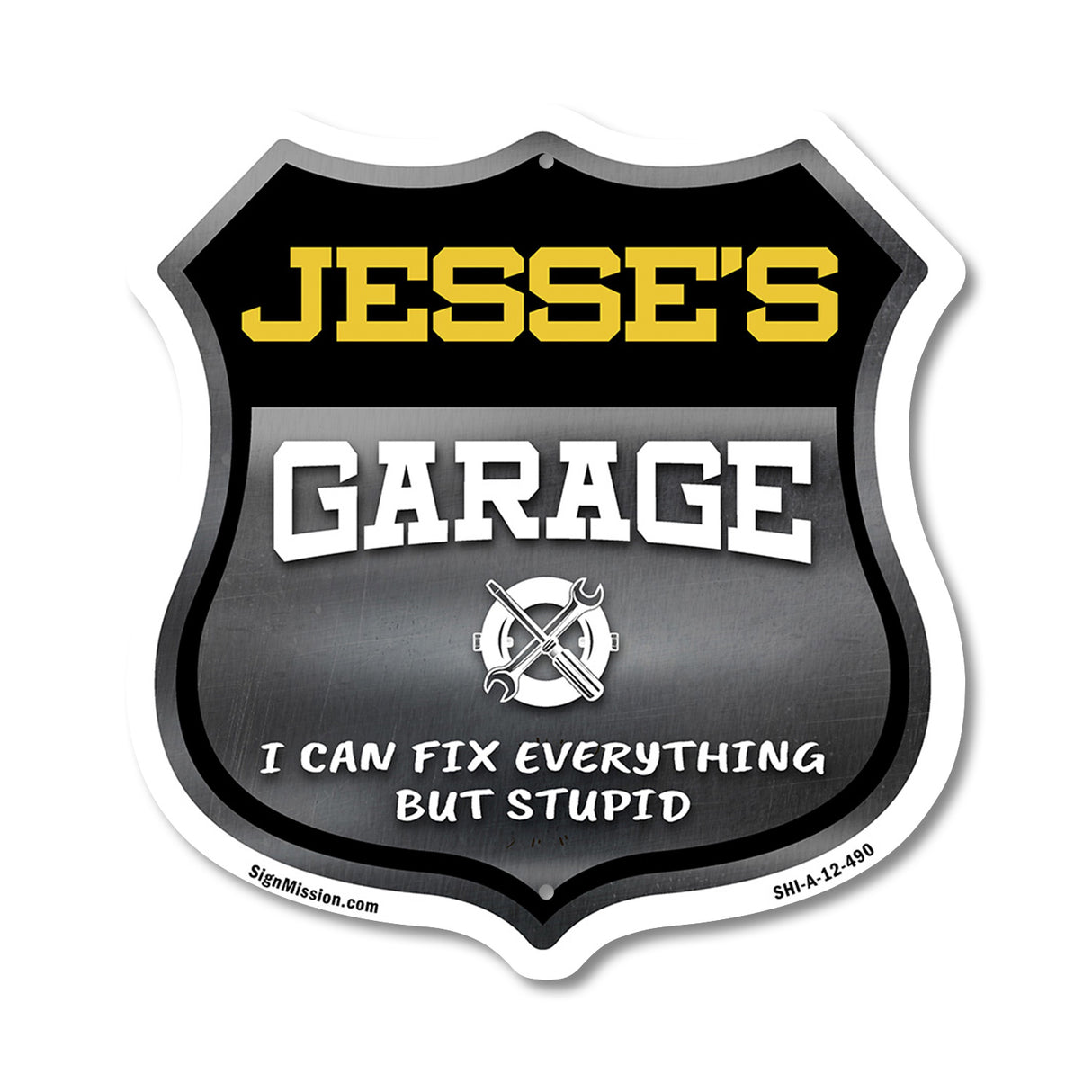 Jesse's Garage I Can Fix Everything But Stupid