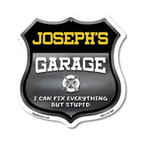 Joseph's Garage I Can Fix Everything But Stupid