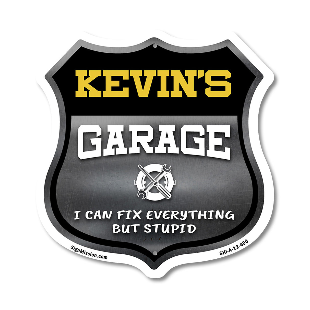 Kevin's Garage I Can Fix Everything But Stupid