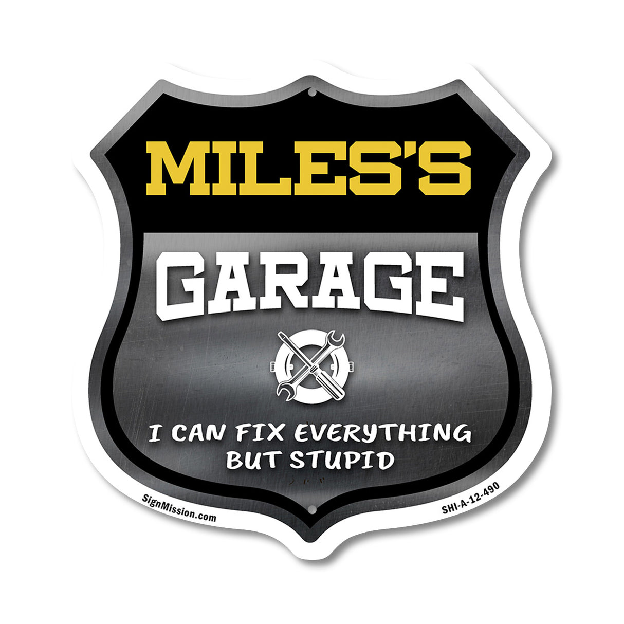 Miles's Garage I Can Fix Everything But Stupid