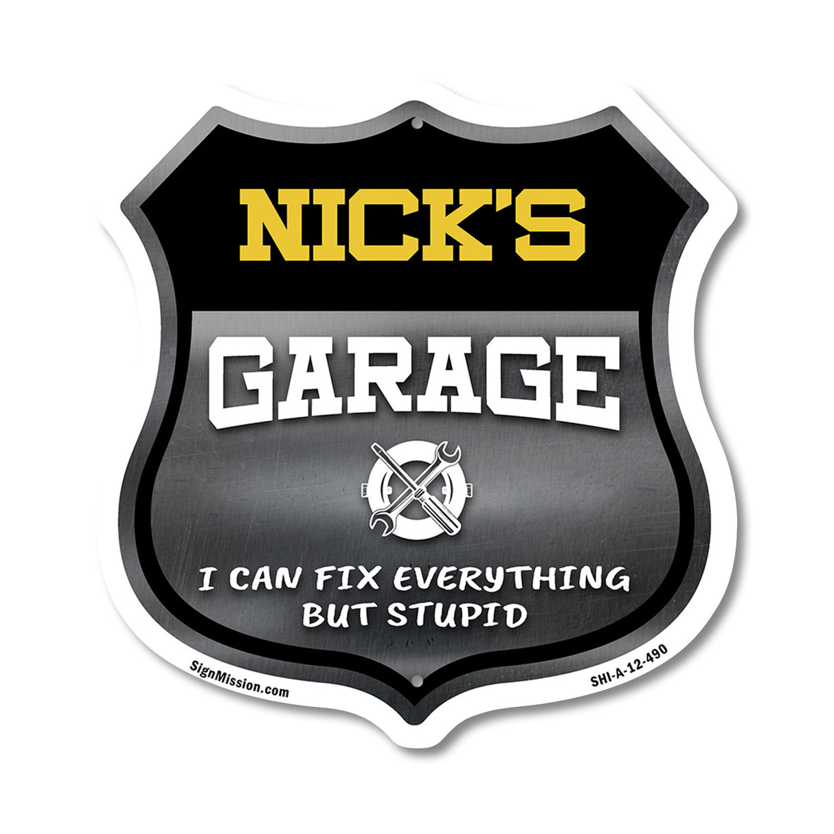 Nick's Garage I Can Fix Everything But Stupid