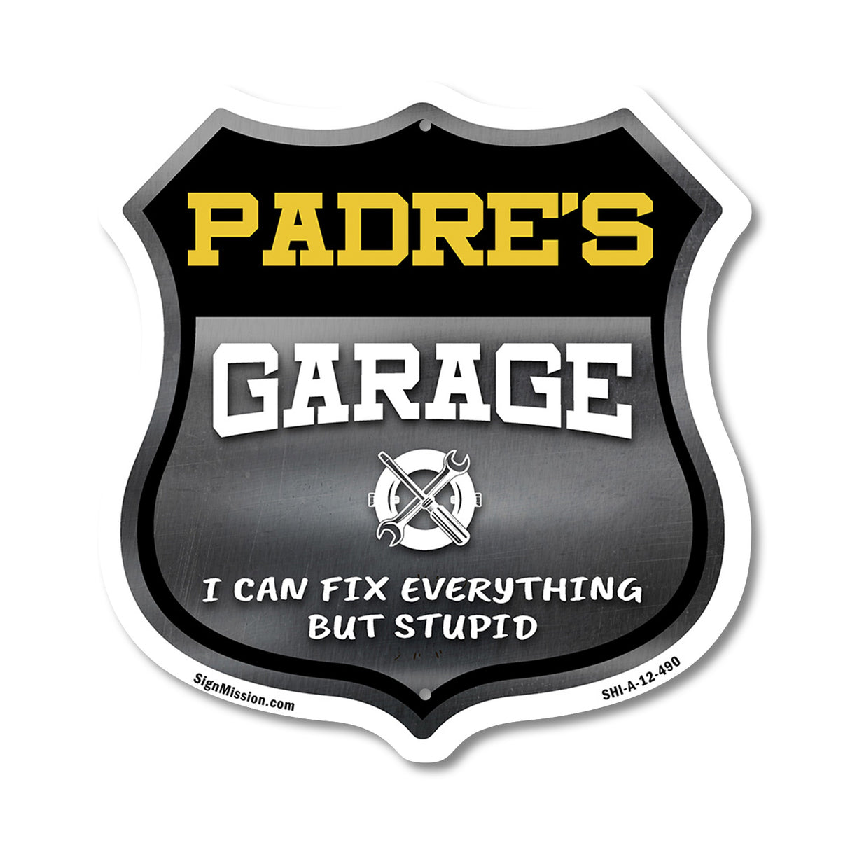 Padre's Garage I Can Fix Everything But Stupid