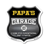 Papa's Garage I Can Fix Everything But Stupid