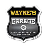 Wayne's Garage I Can Fix Everything But Stupid