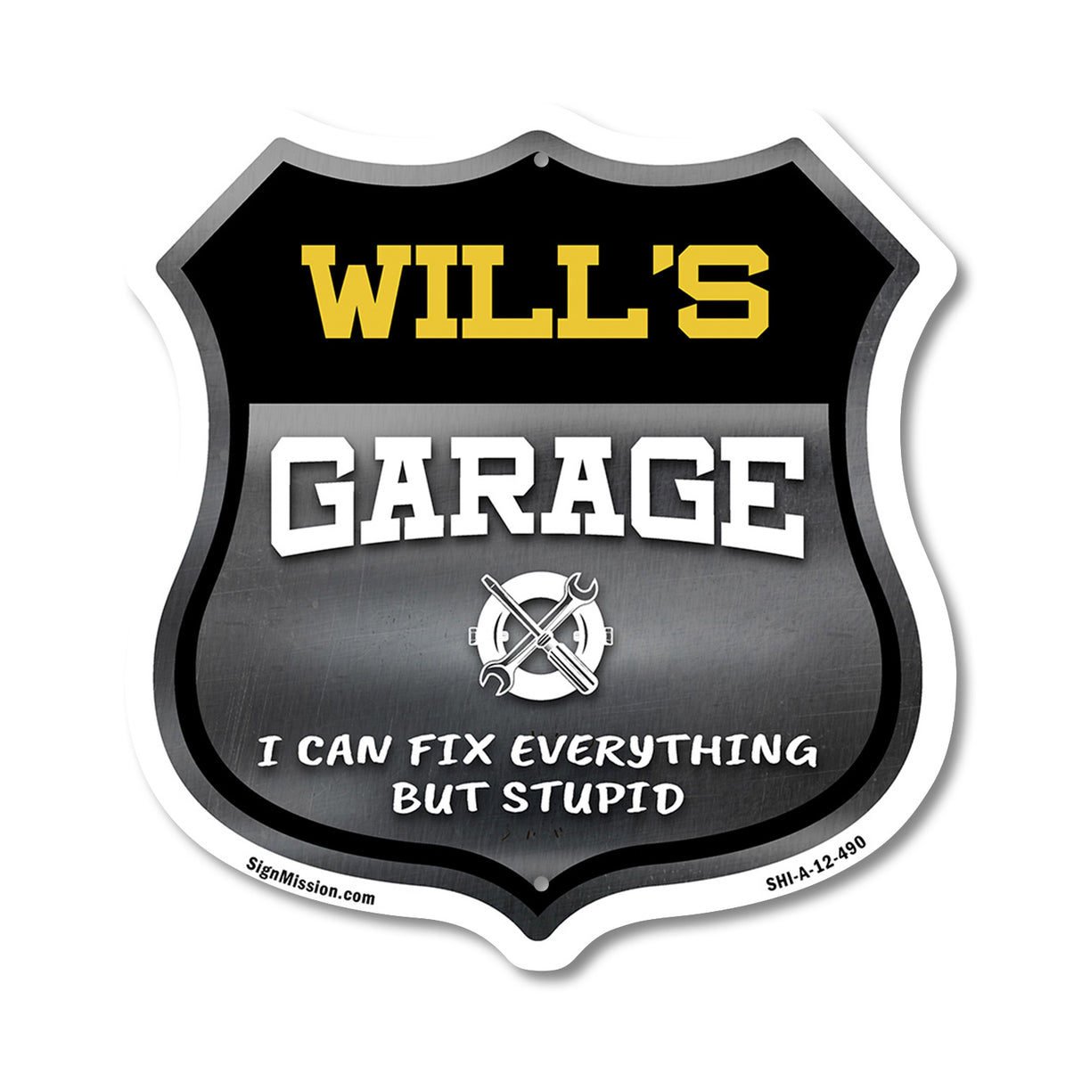 Will's Garage I Can Fix Everything But Stupid