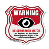 Neighborhood Crime Watch Warning Our Neighbors Are Watching To Report Suspicious Activity To Our Law Enforcement Agency