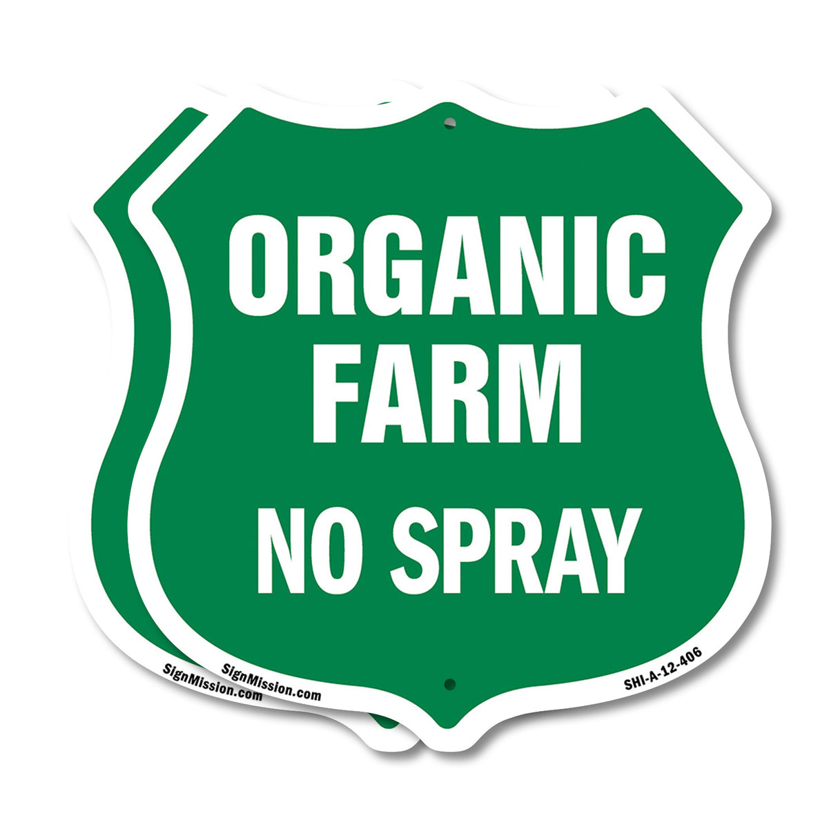 No Spray Shield Sign Organic Farm