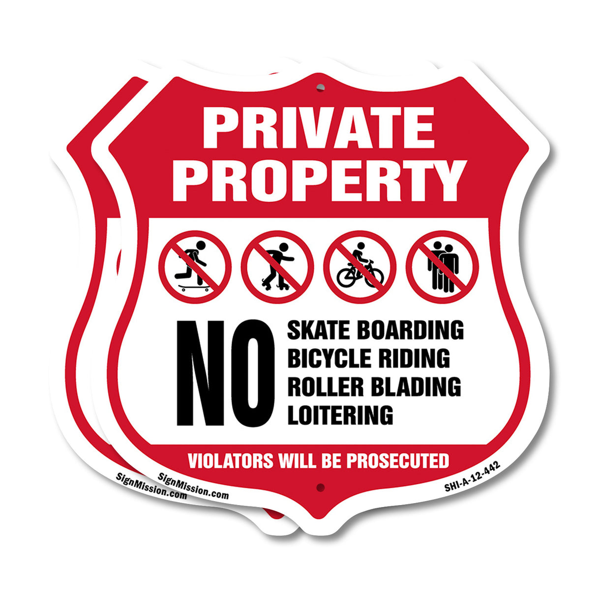 Private Property No Skateboarding Bicycle Riding Roller Blading Loitering. Violators Will Be Prosecuted