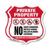 Private Property No Skateboarding Bicycle Riding Roller Blading Loitering. Violators Will Be Prosecuted