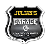 Julian's Garage I Can Fix Everything But Stupid
