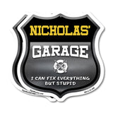 Nicholas's Garage I Can Fix Everything But Stupid