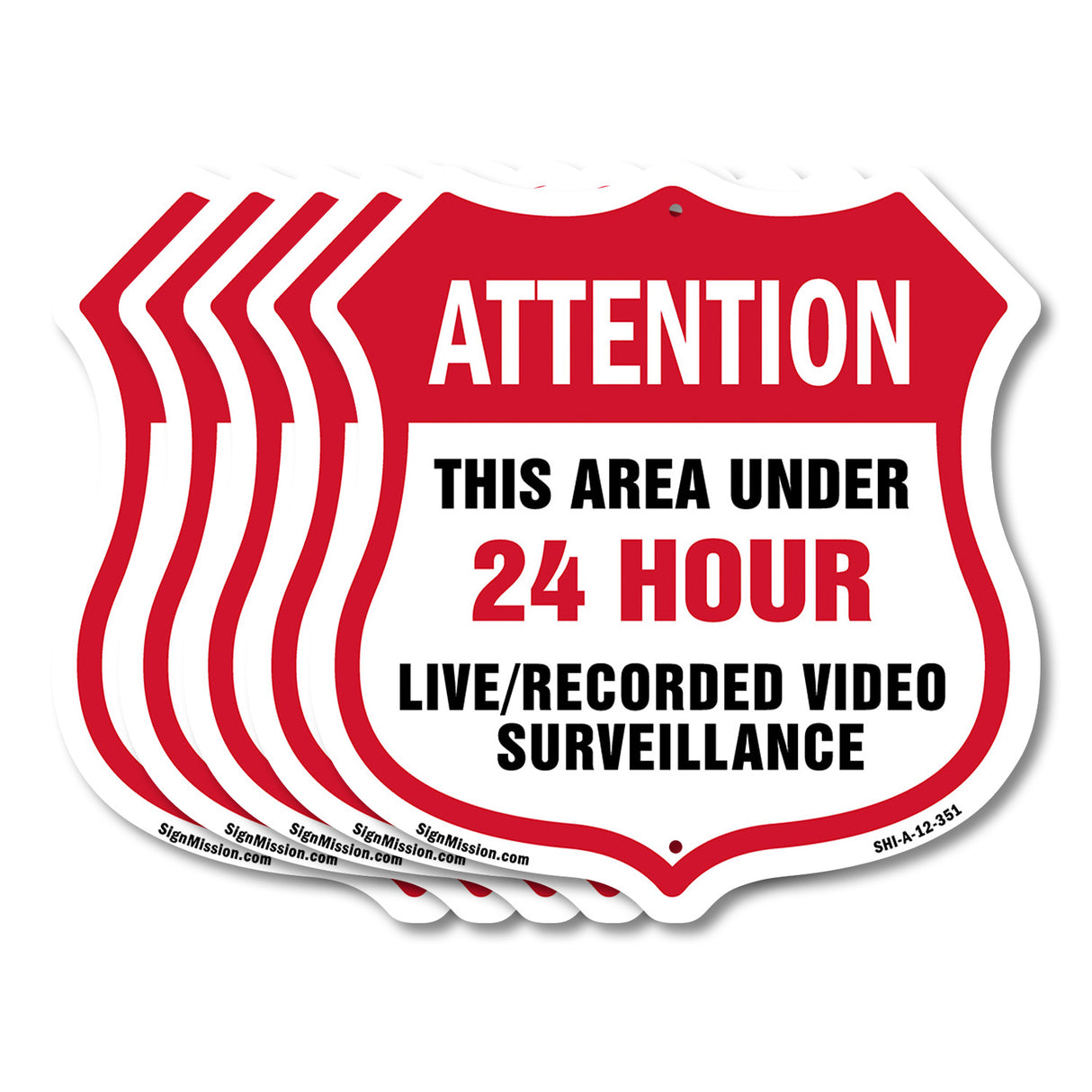 Attention This Area Under 24 Hour Live Recorded Video Surveillance