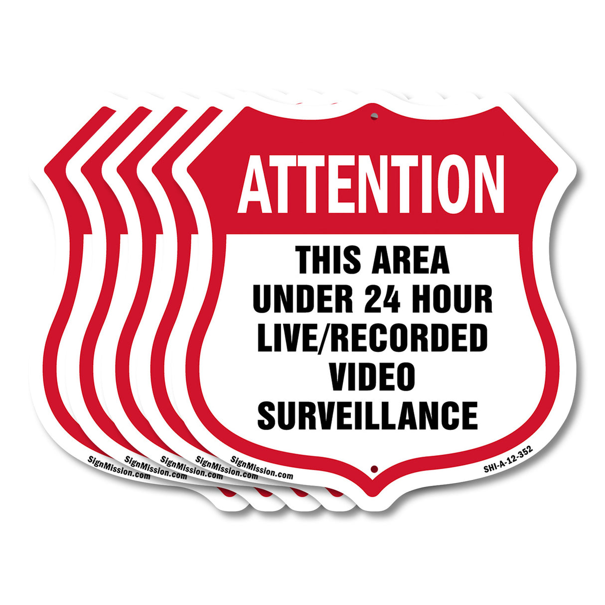 Attention This Area Under 24 Hour Live Recorded Video Surveillance