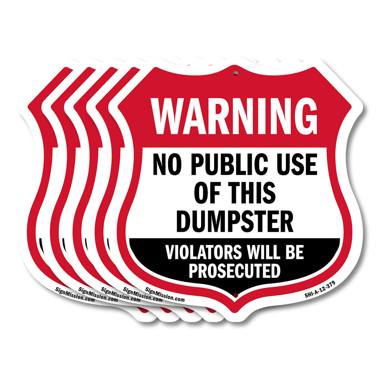 Dumpster Shield Sign Warning No Public Use Of This Dumpster Violators Will Be Prosecuted