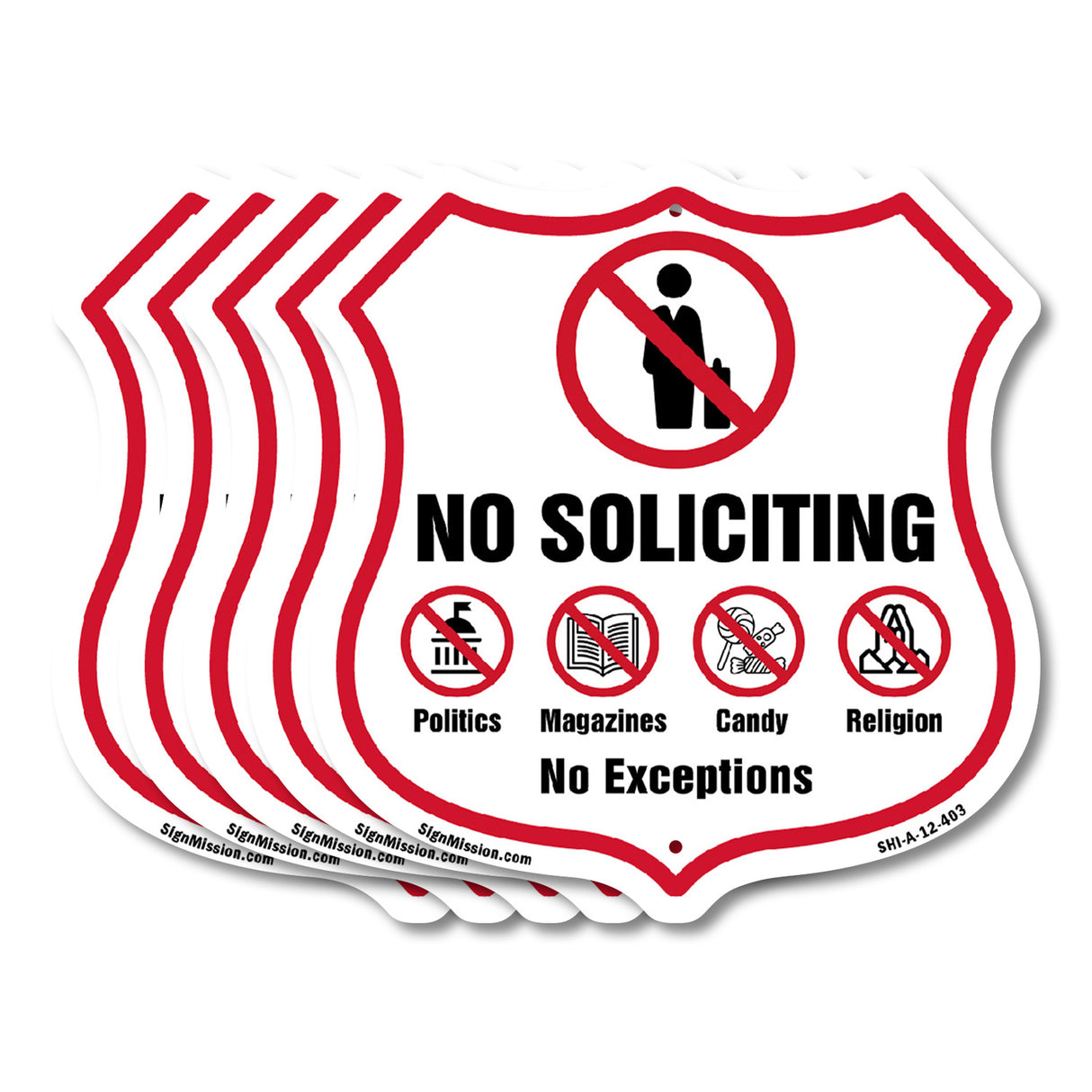 No Soliciting Shield Sign No Politics Magazines Candy Religion No Exceptions