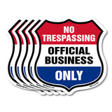 No Trespassing Shield Sign Official Business Only