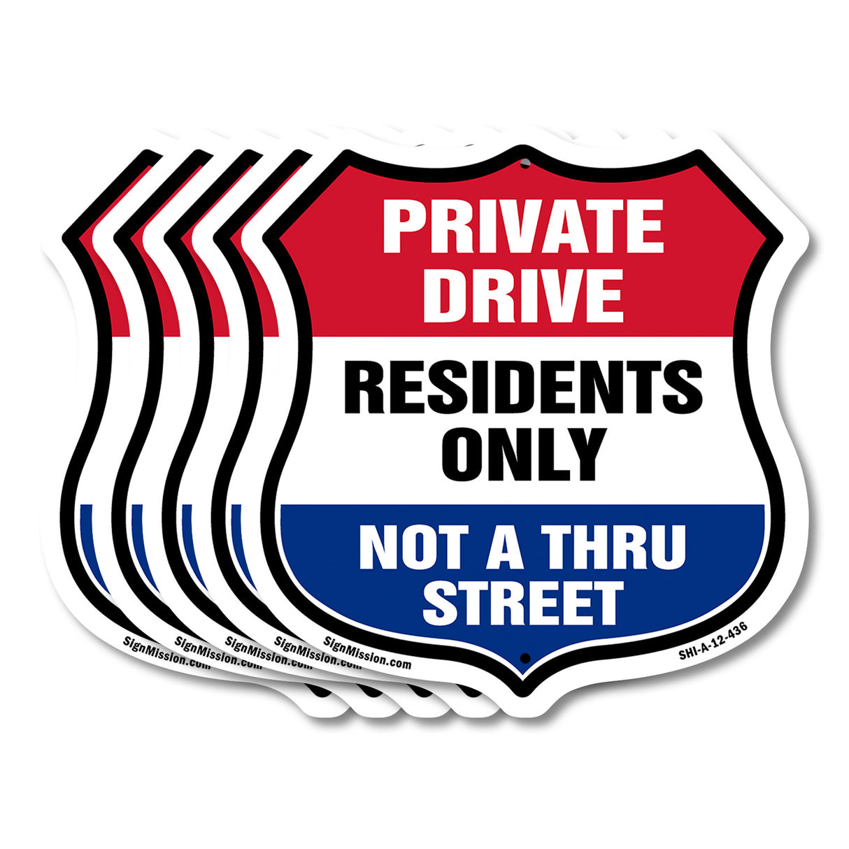 Private Driveway Shield Sign Private Drive Residents Only Not A Thru Street