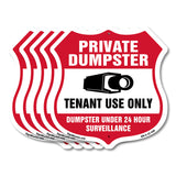 Private Dumpster Shield Sign Tenant Use Only Dumpster Under 24 Hour Surveillance