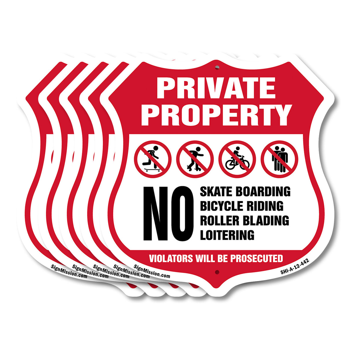 Private Property No Skateboarding Bicycle Riding Roller Blading Loitering. Violators Will Be Prosecuted