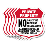 Private Property No Soliciting Loitering Trespassing All Offenders Will Be Prosecuted To The Full Extent Of The Law