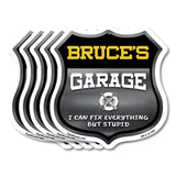 Bruce's Garage I Can Fix Everything But Stupid