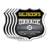 Salvador's Garage I Can Fix Everything But Stupid