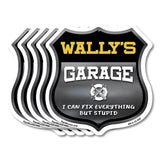 Wally's Garage I Can Fix Everything But Stupid