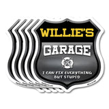 Willie's Garage I Can Fix Everything But Stupid