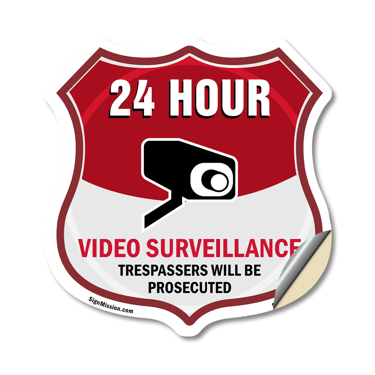 24 Hour Surveillance Shield Sign Video Surveillance Trespassers Will Be Prosecuted