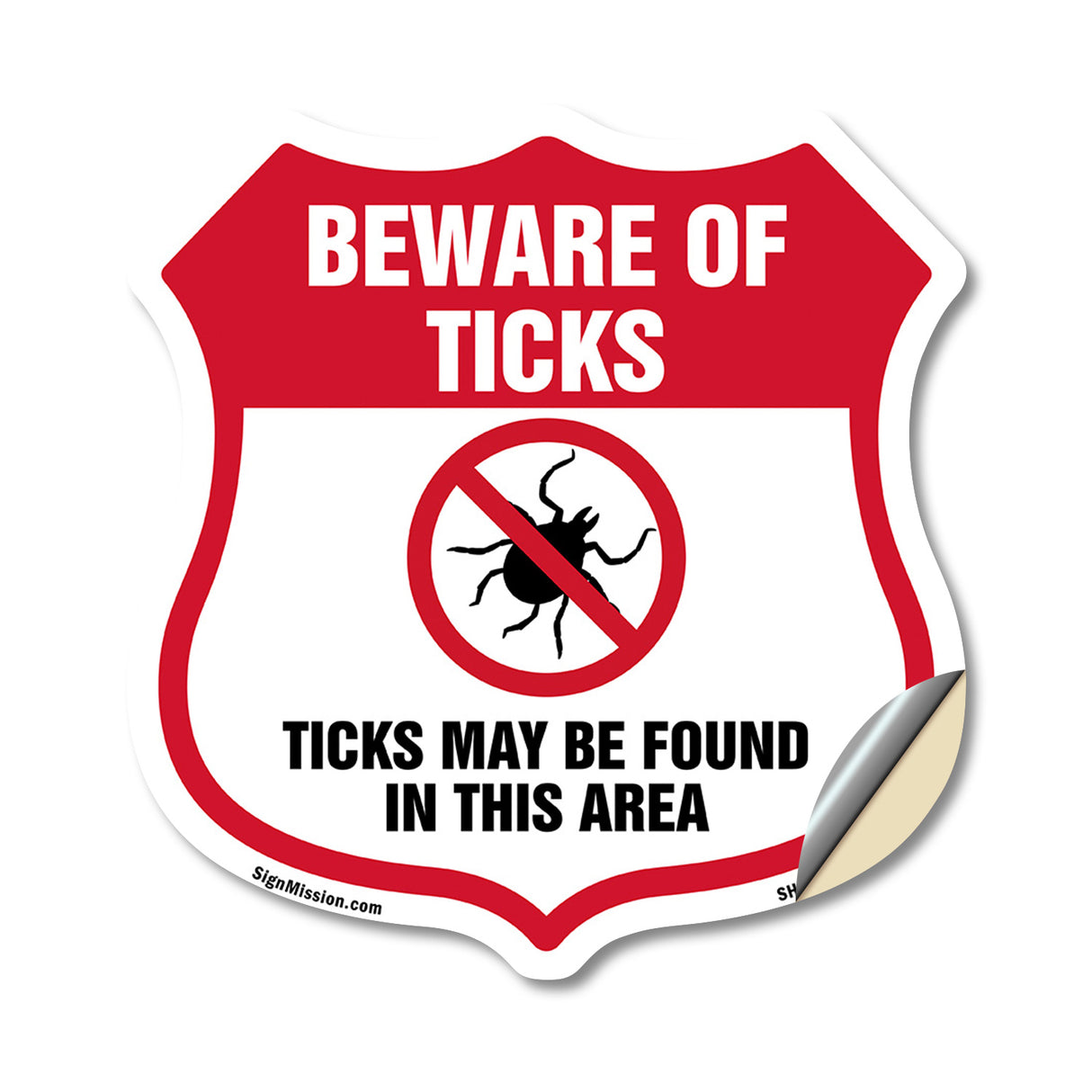 Beware Of Ticks Shield Sign Ticks May Be Found In This Area