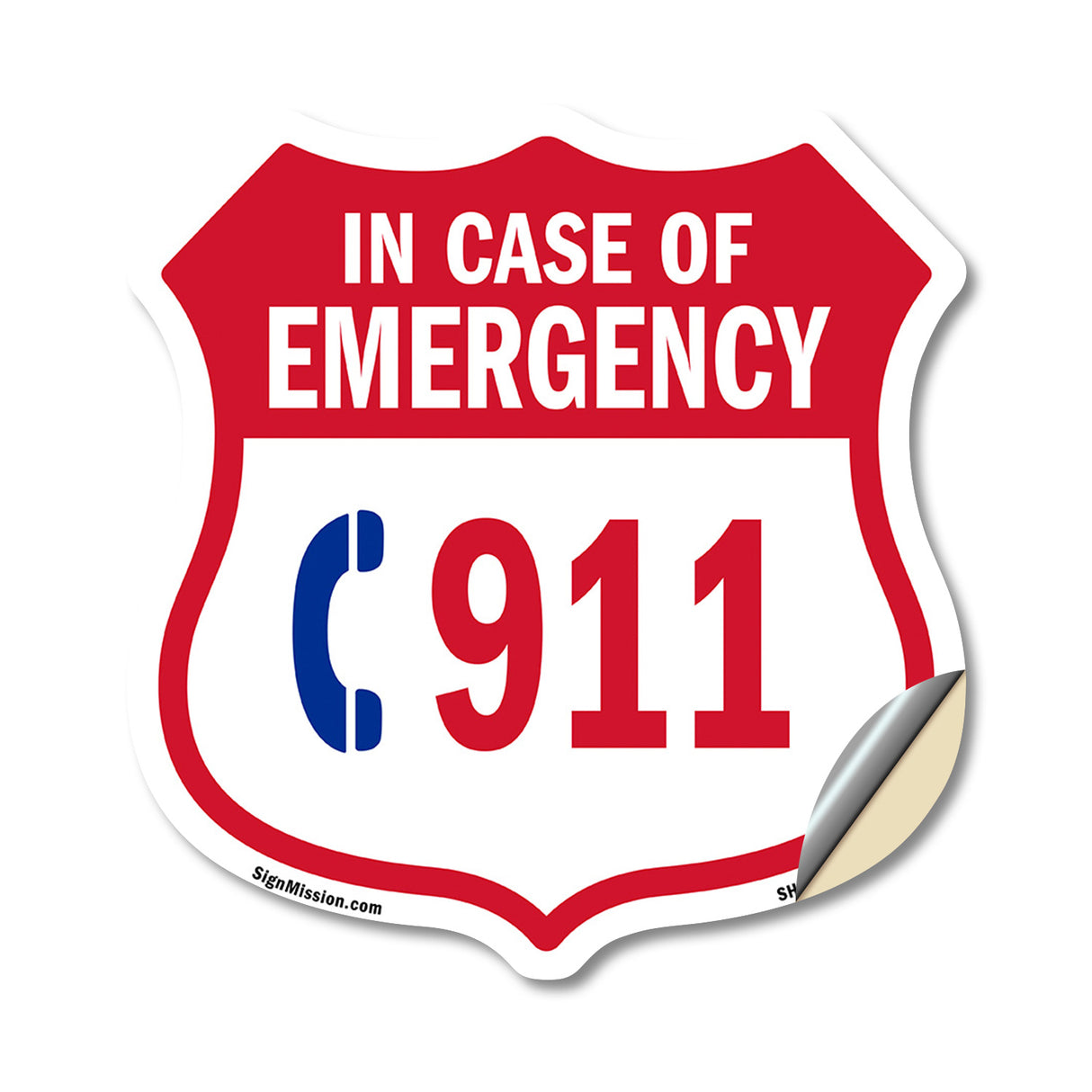 Emergency 911 Phone Shield Sign In Case Of Emergency Call 911