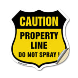 No Spray Shield Sign Caution Property Line Do Not Spray