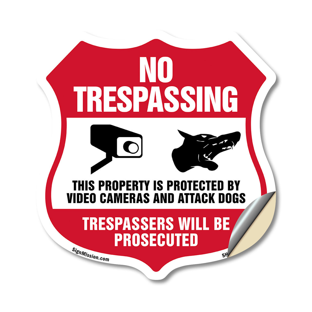 No Trespassing This Property Is Protected By Video Cameras And Attack Dogs Trespassers Will Be Prosecuted